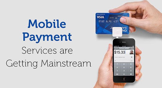 Give a Boost to your Business with Mobile Payment Services