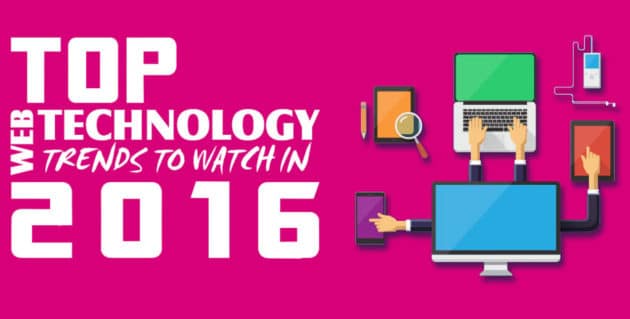 Top Web Technology Trends to Watch in 2016 (Infographic) - Featured