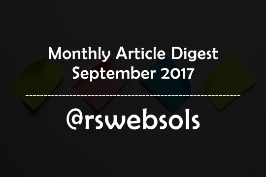 Monthly Article Digest - September 2017 - RS Web Solutions