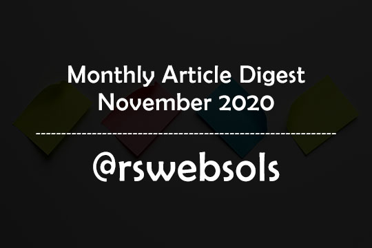 Monthly Article Digest - November 2020 - RS Web Solutions
