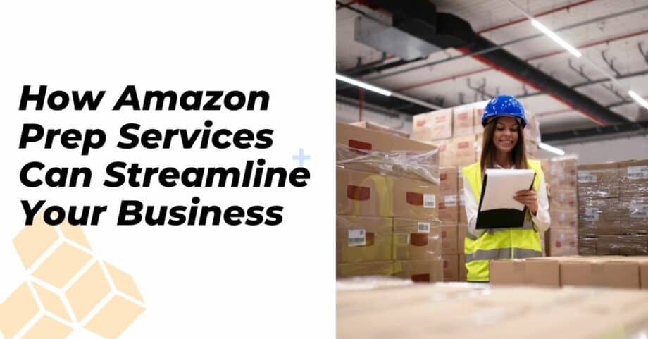Amazon-Prep-Services-Center-Streamline-Business