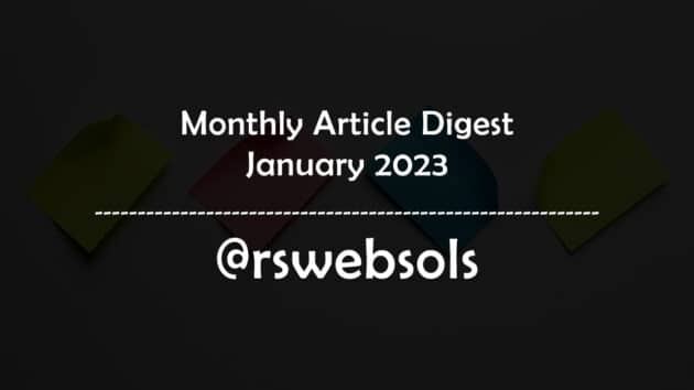 Monthly Article Digest - January 2023 - RS Web Solutions